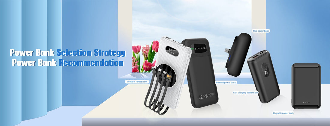 2022 Power Bank selection strategy and Power Bank recommendation - FASTSINYO